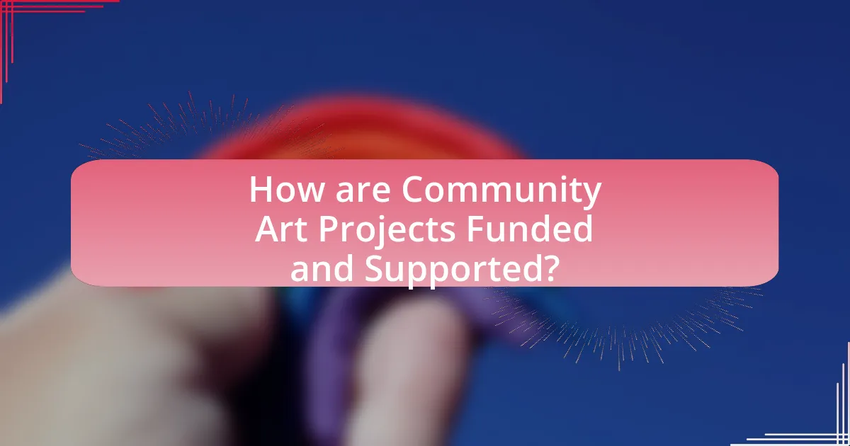 How are Community Art Projects Funded and Supported?